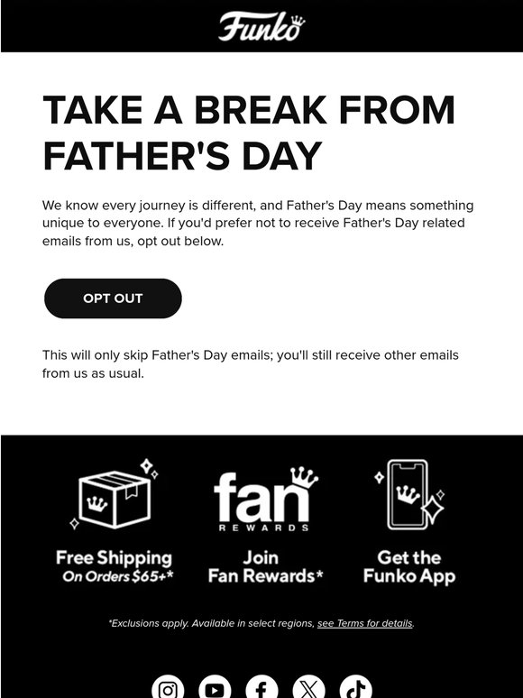 Opt Out of Father's Day Emails