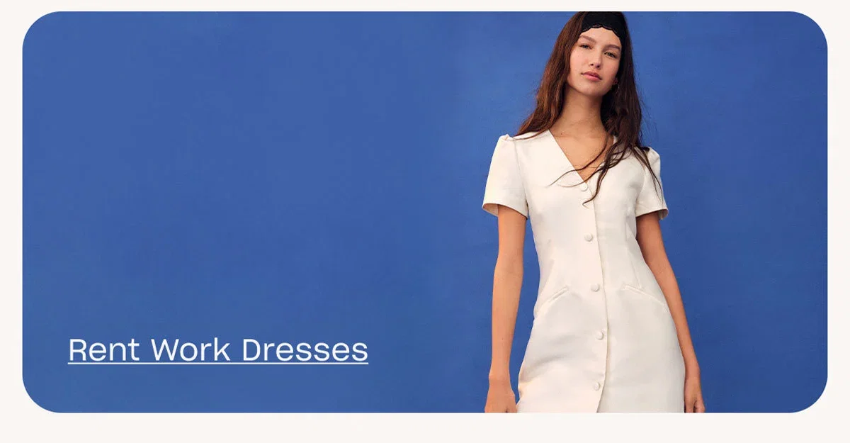 Rent Work Dresses.
