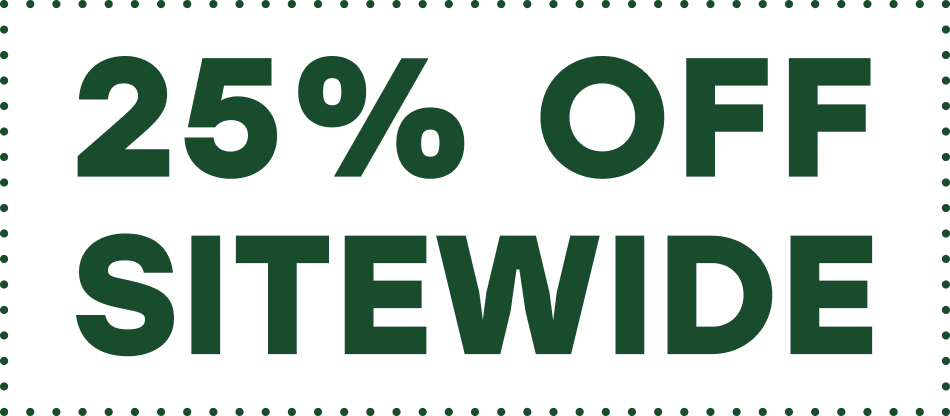 25% OFF SITEWIDE