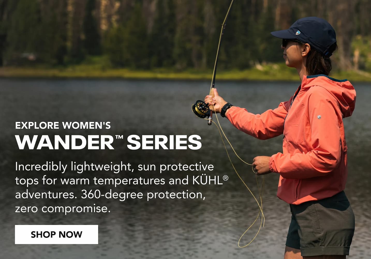 Explore Women's Wander Series. Incredibly lightweight, sun protective tops for warm temperatures and KUHL adventures.