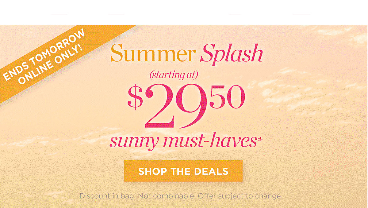 2 Days — Online Only! Sunny Must-Haves starting at $29.50 | Shop The Deals