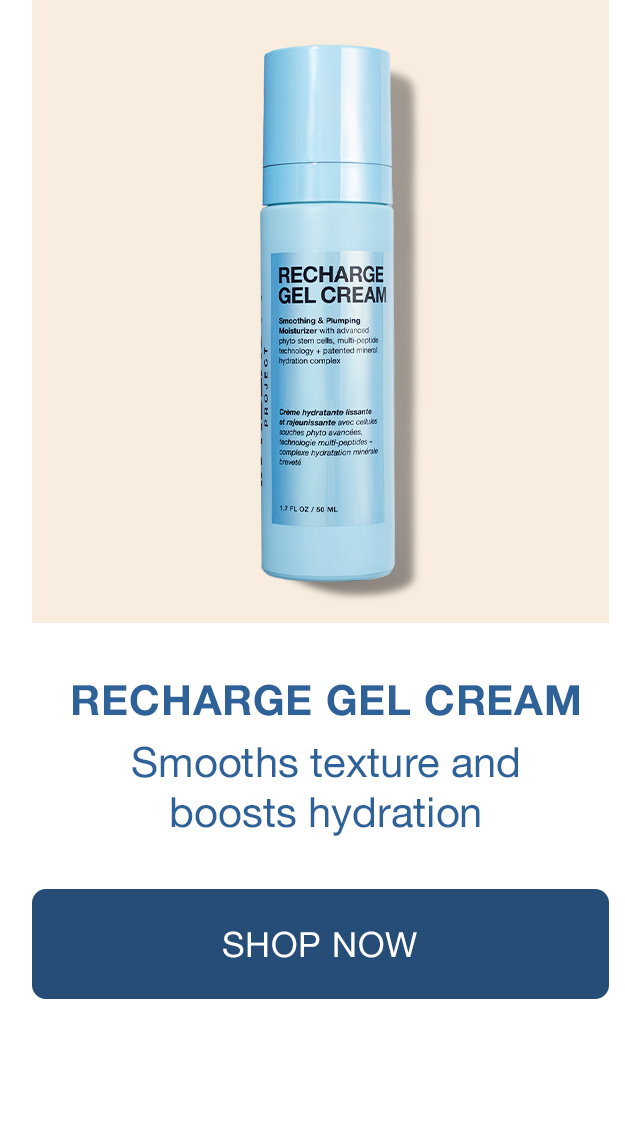 Shop Recharge Gel Cream