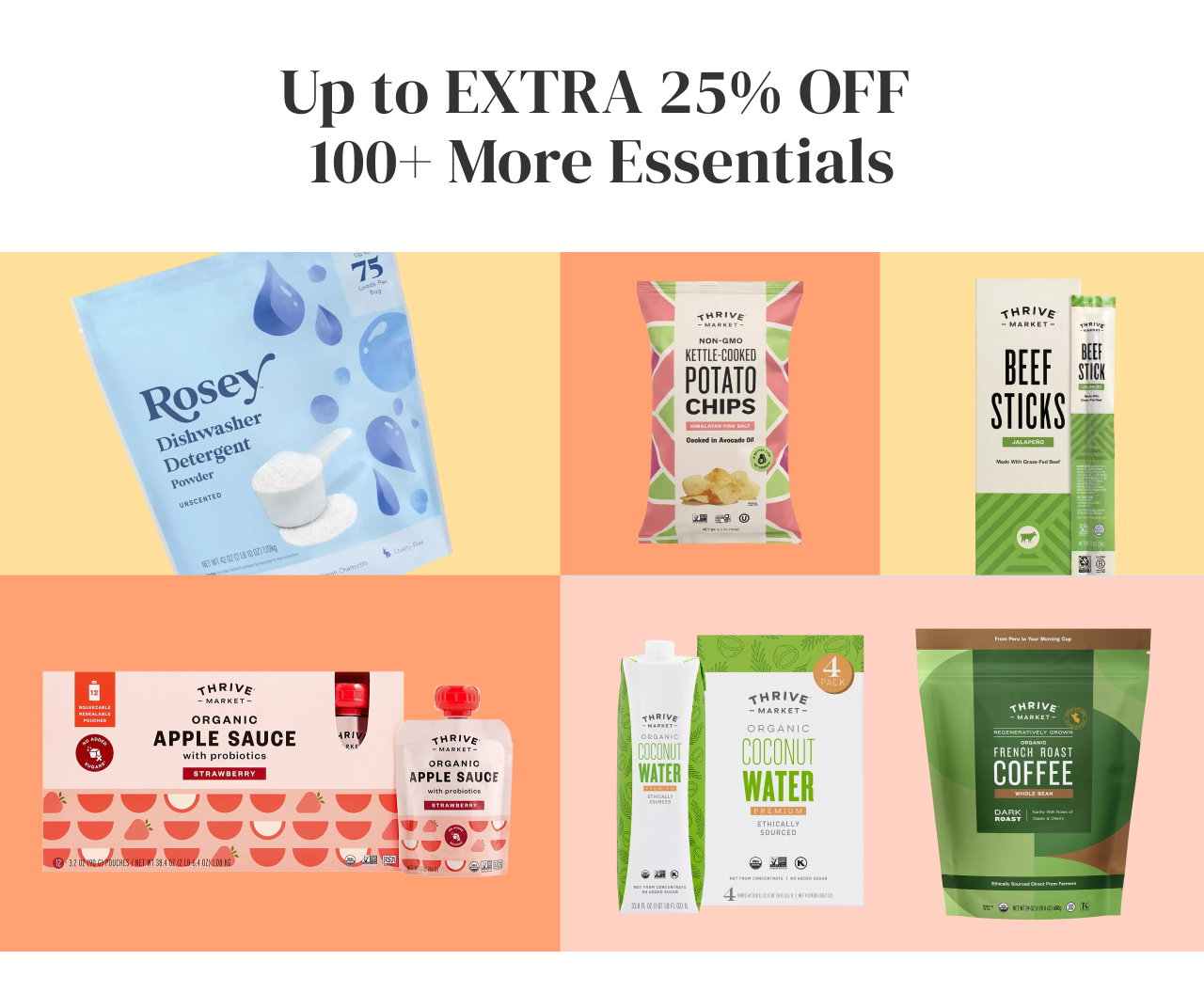 Up to Extra 25% Off 100+ More Essentials.