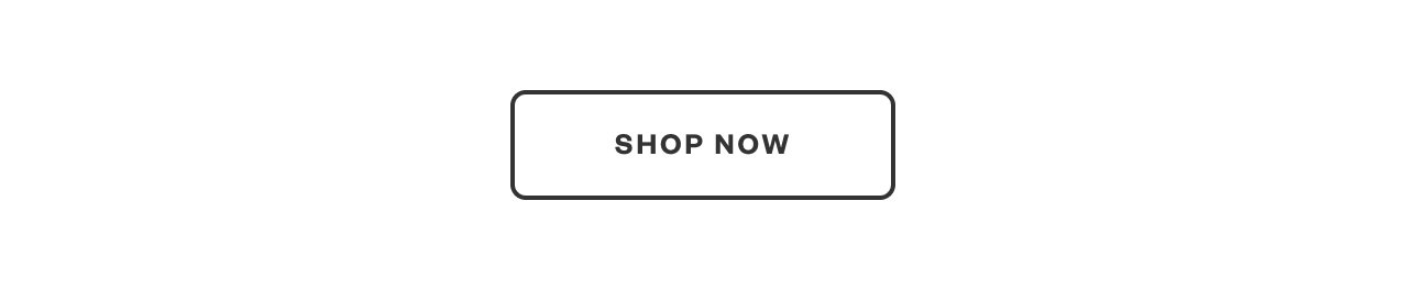 Shop Now.