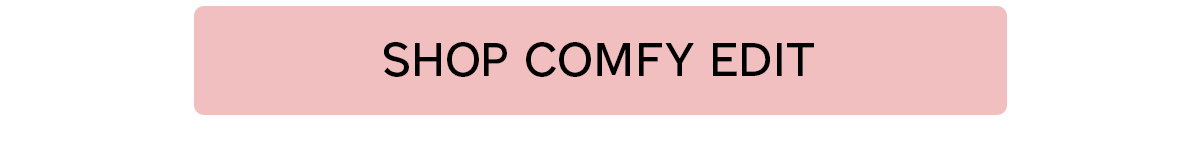 Shop Comfy Edit