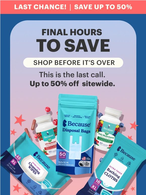 Final Call: Grab Up to 50% OFF!