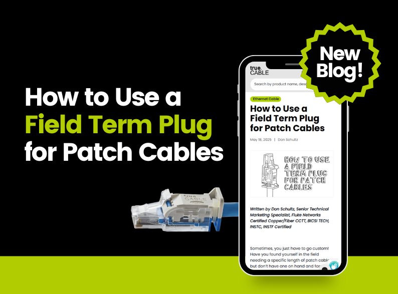 How to use a field term plug for patch cables