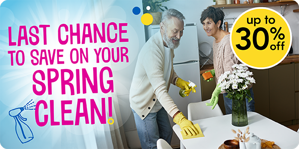 Last chance to save on your spring clean!