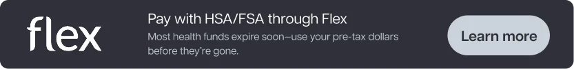 Pay with HSA/FSA through Flex. Learn more.