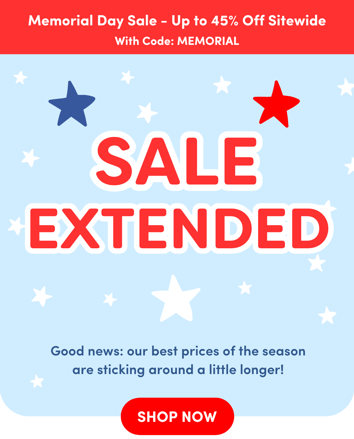 Memorial Day Sale Extended