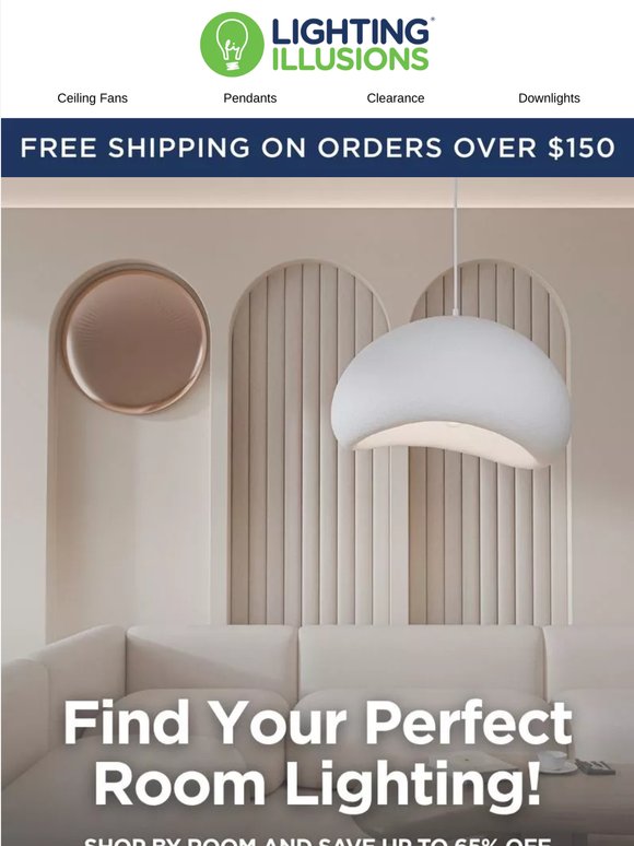 Perfect lighting for every room + 65% off! Win-win 💡