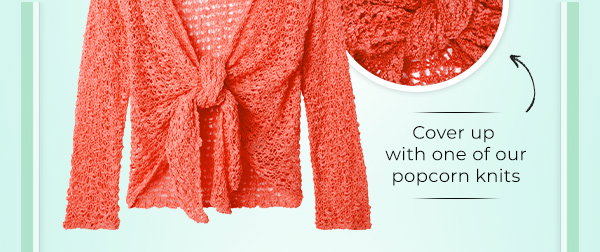 Fresh And Fancy Popcorn Cardigan - Cover up with one of our popcron knits