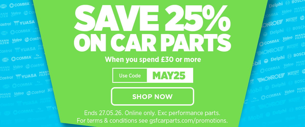 Save 25% on car parts when you spend £30 or more - Use code MAY25