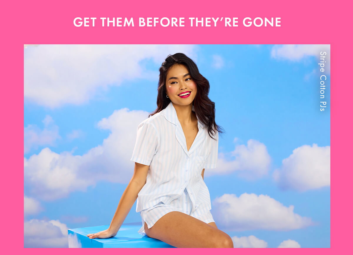 Get them before they're gone
