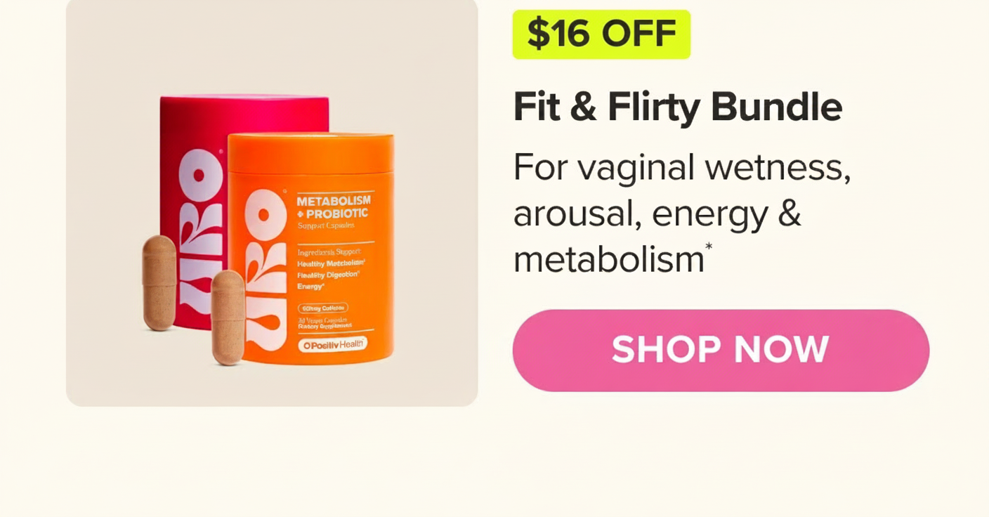 Fit & Flirty Bundle - For vaginal wetness, arousal, energy & metabolism* SHOP NOW