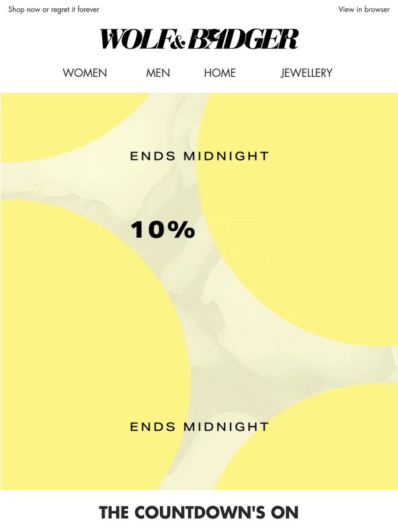 10% OFF ENDS MIDNIGHT