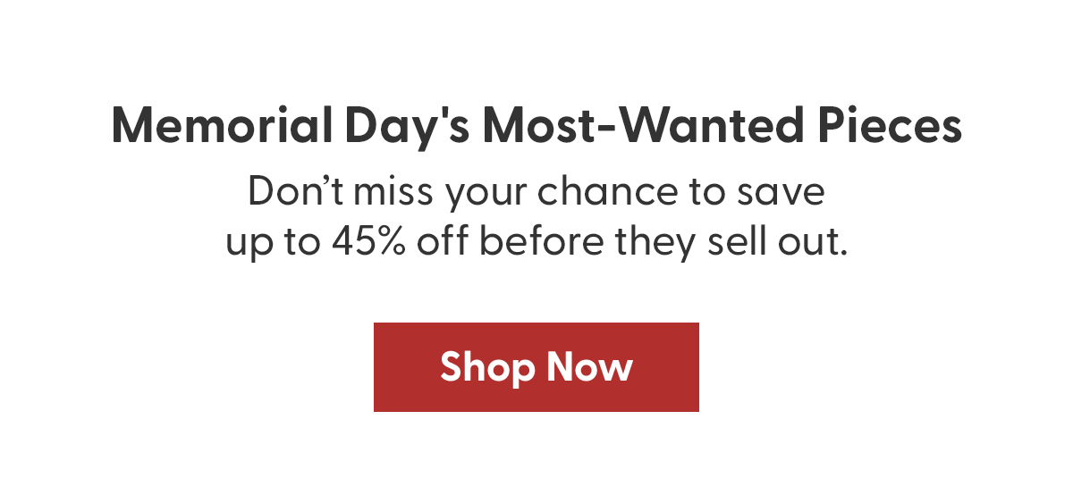 Don’t miss your chance to save up to 45% off before they sell out.