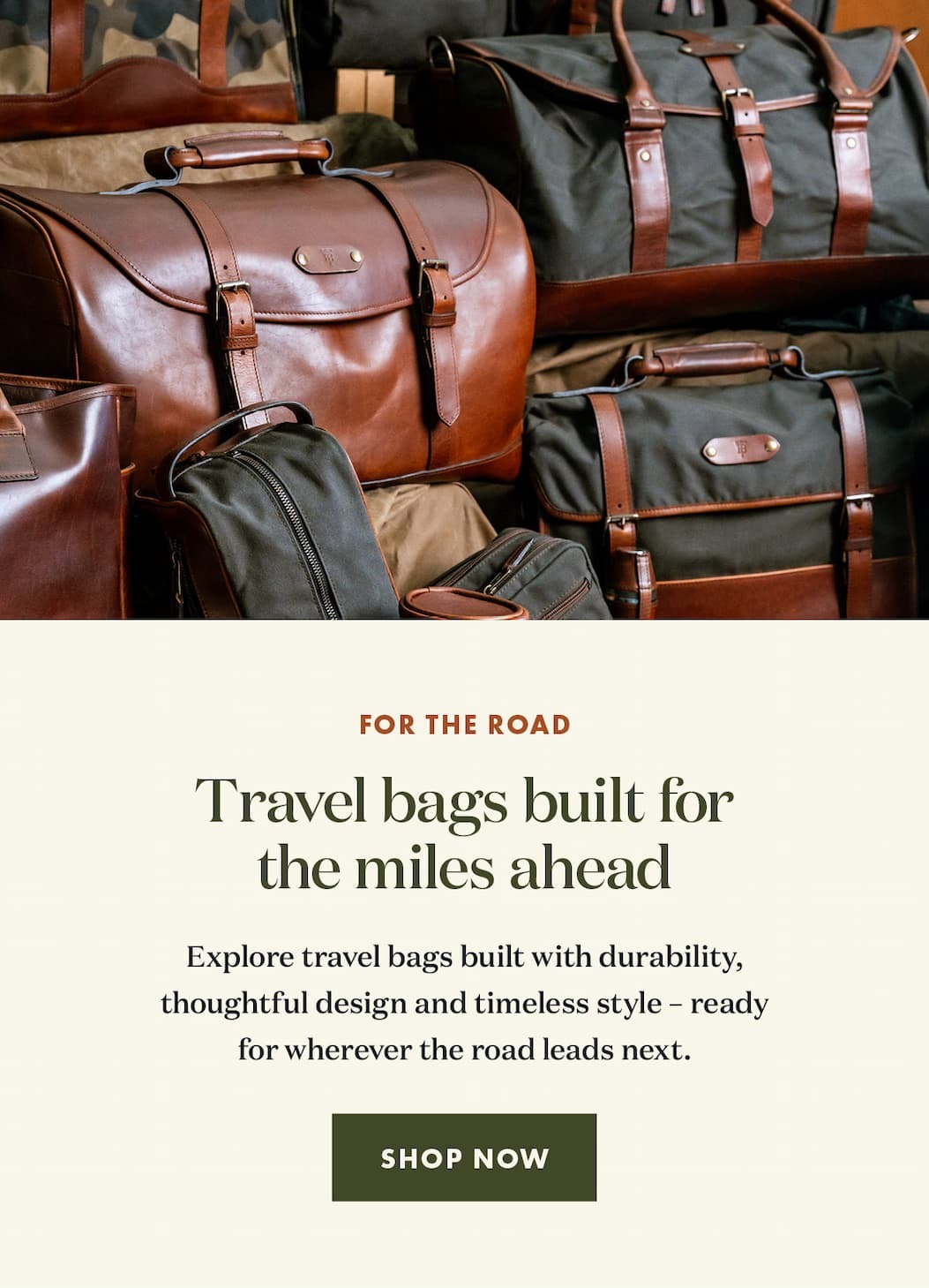 Travel bags built for the miles ahead