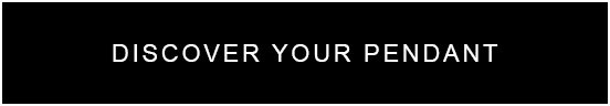 Discover Your Pendant