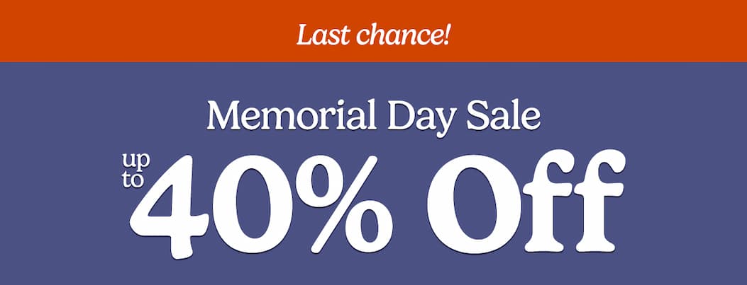 Memorial Day Sale Up to 40% Off