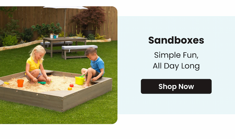 Sandboxes - Simple fun, all day long. - Shop now