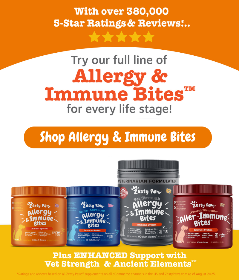 With over 380,000 5-Star Ratings & Reviews*... Try our full line of Allergy & Immune Bites for every life stage! Shop Allergy & Immune Bites. Plus ENHANCED Support with Vet Strength & Ancient Elements
