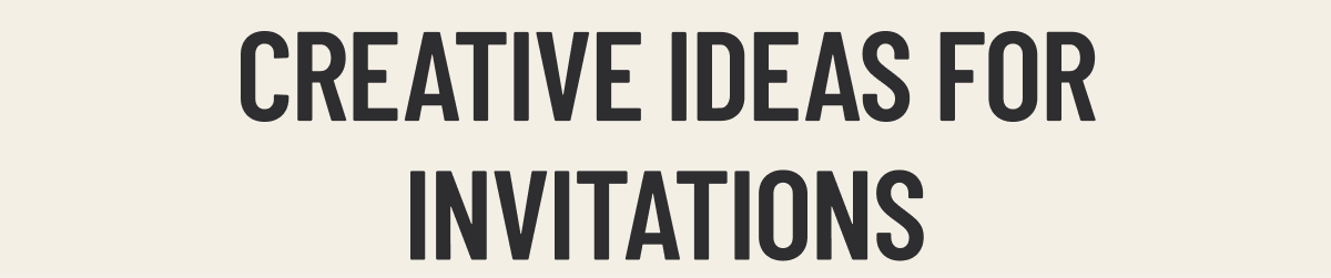 INVITATIONS