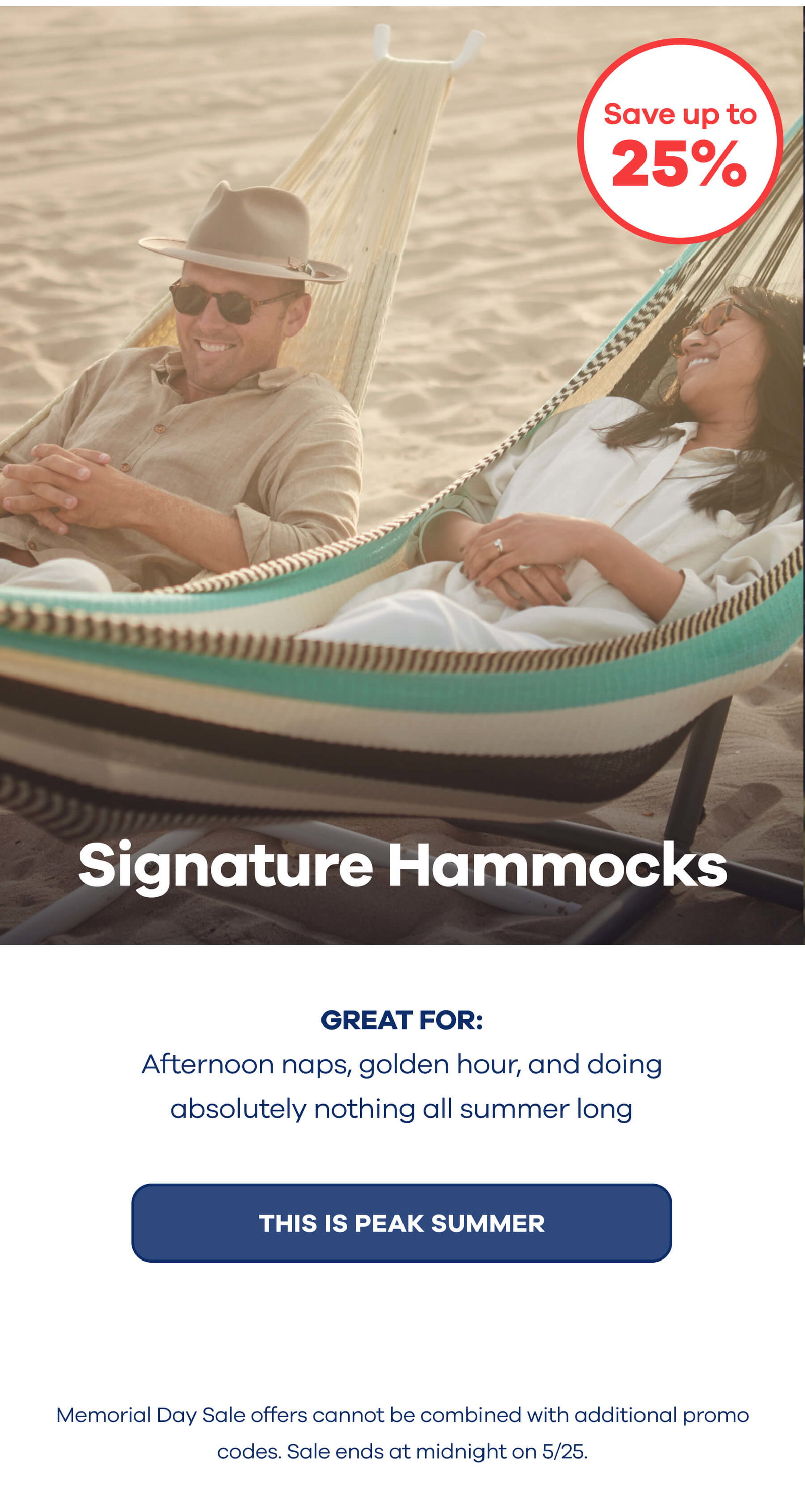 Signature Hammocks >>Badge: Up to 25% OFF<< Great for: Afternoon naps, golden hour, and doing absolutely nothing all summer long THIS IS PEAK SUMMER
