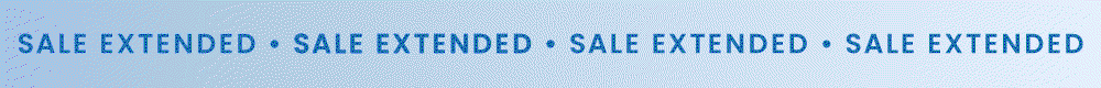 SALE EXTENDED
