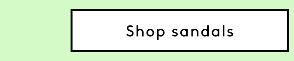 Shop Sandals