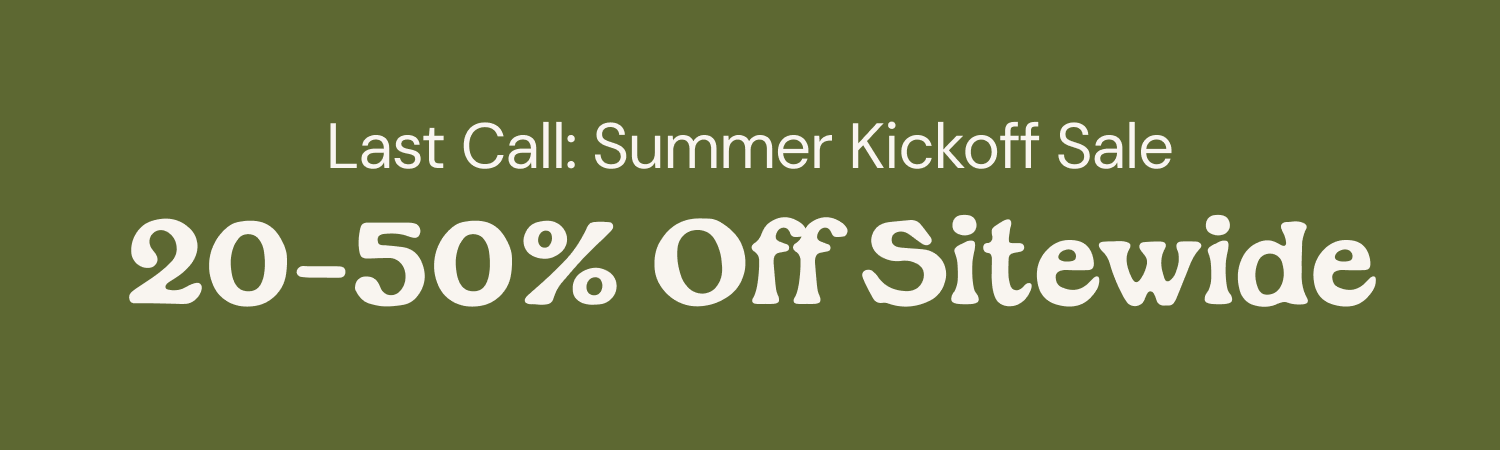Last Call: 20-50% Off Sitewide