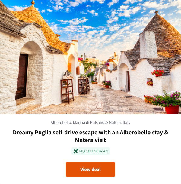 Dreamy Puglia self-drive escape with an Alberobello stay & Matera visit