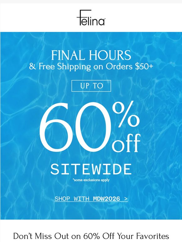Final Hours: Up to 60% Off Sitewide 💫