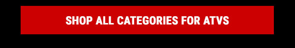 Shop All Categories for ATVs