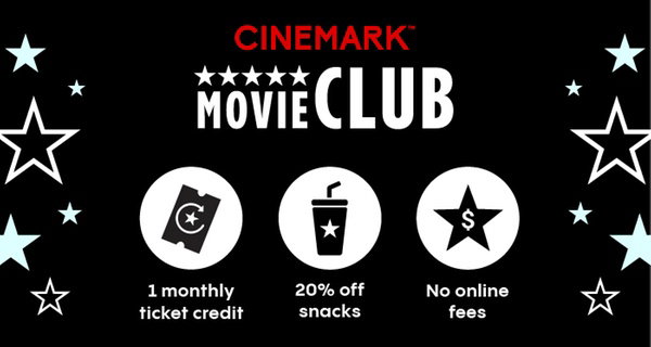 Cinemark Movie Club Membership – Monthly Movies & Perks