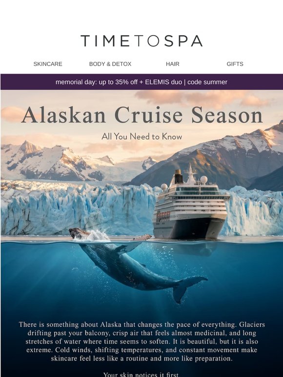 35% Off + ELEMIS Gift | Cruising Alaska? Pack This First