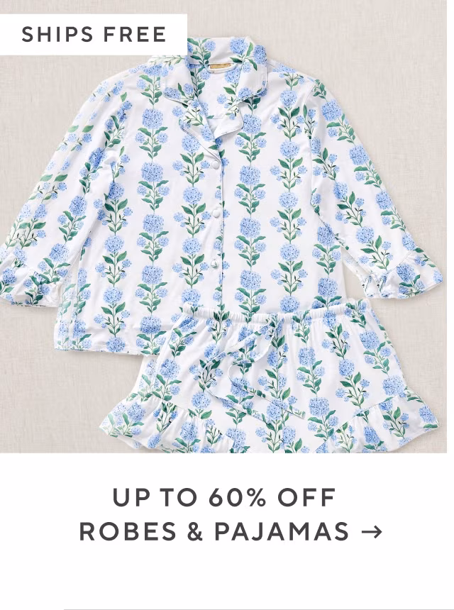 Up to 60% off robes and pajamas