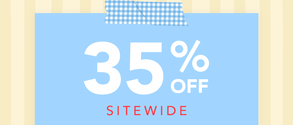 35% off sitewide