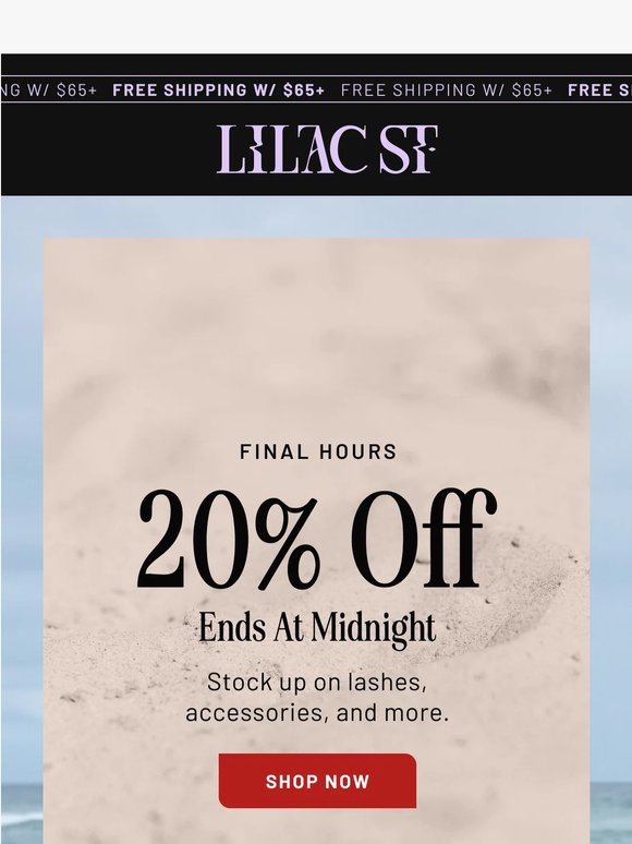 FINAL HOURS FOR 20% OFF
