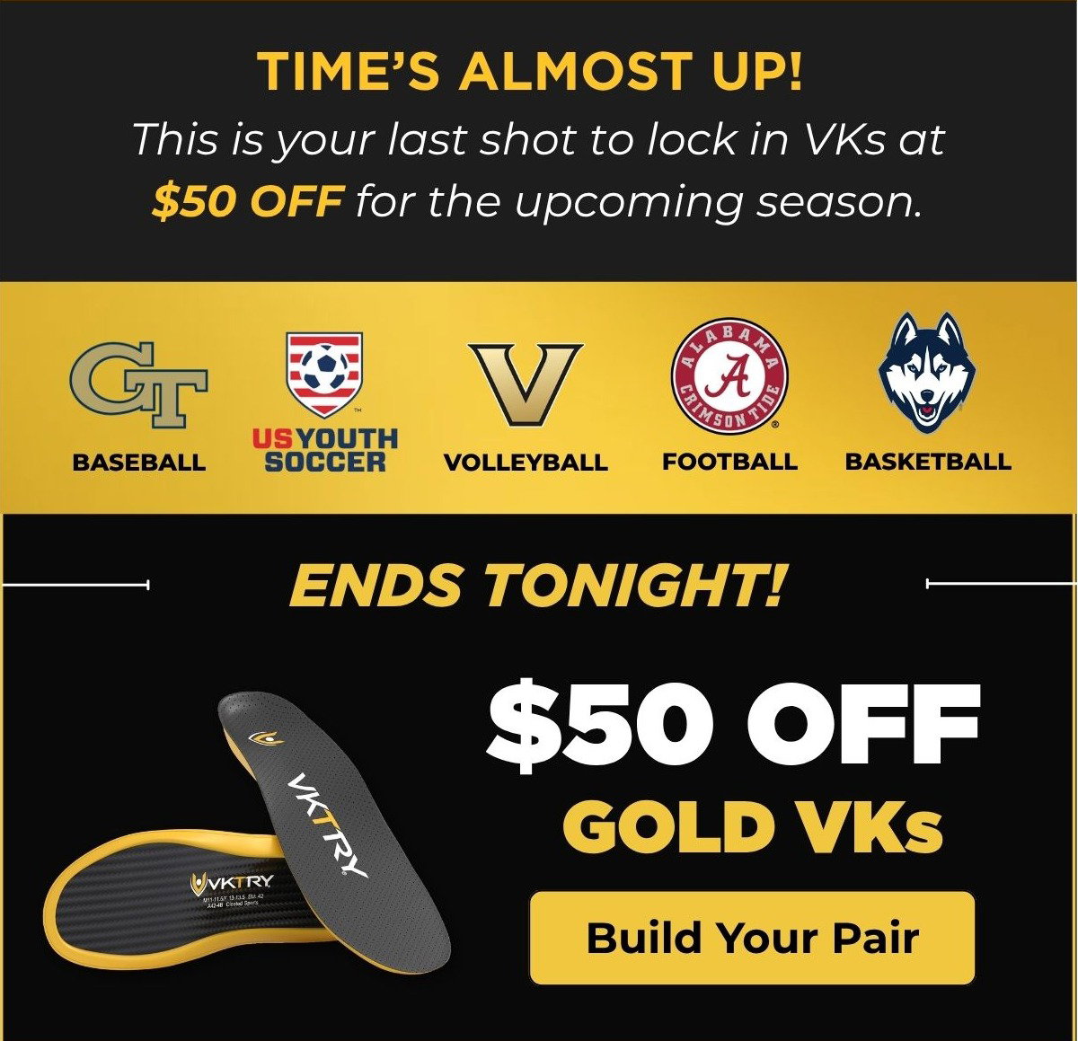 Memorial Day Sale - $50 OFF Gold VKs - Shop Gold Insoles