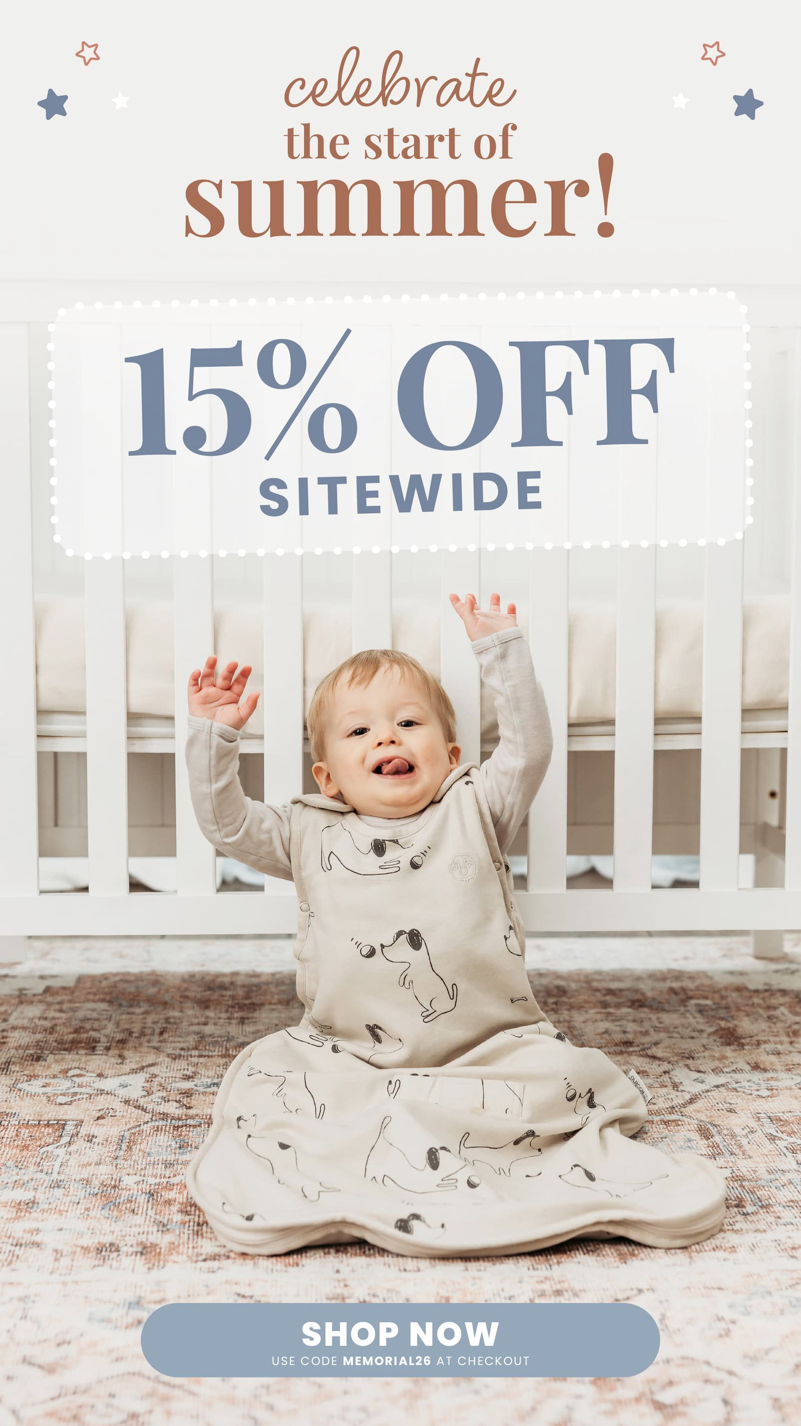 Celebrate the start of summer! 15% OFF Sitewide. Shop now use code MEMORIAL26 at checkout.