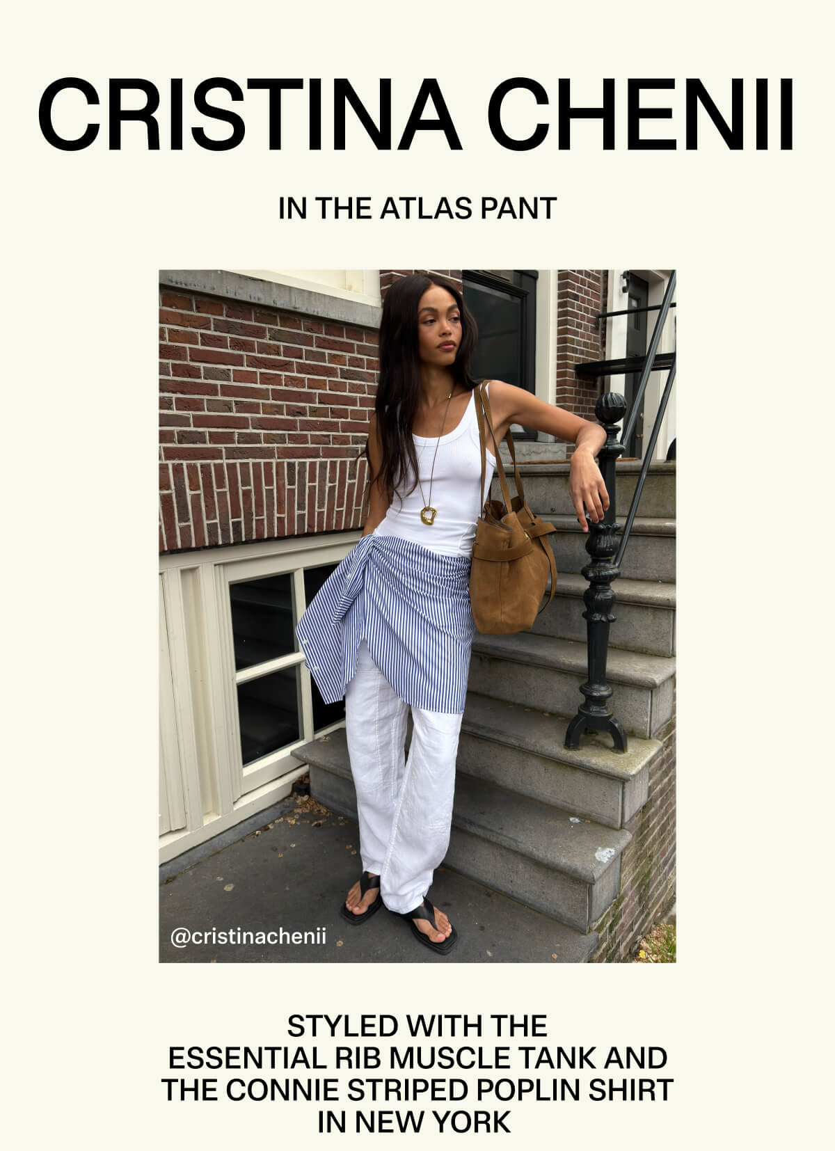 CRISTINA CHENII IN THE ATLAS PANT STYLED WITH THE ESSENTIAL RIB MUSCLE TANK AND THE CONNIE STRIPED POPLIN SHIRT IN NEW YORK 