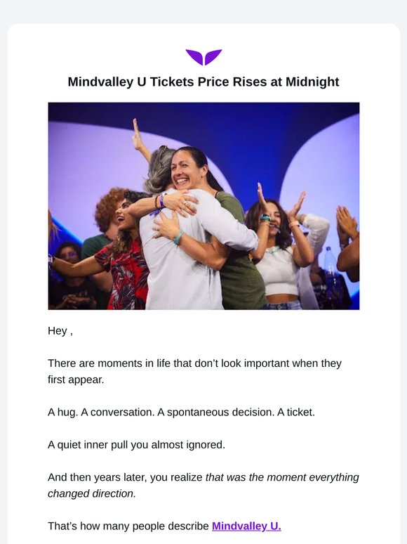 This Your Last Chance: Mindvalley U Tickets Price Rises at Midnight