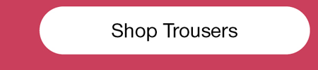 Shop trousers