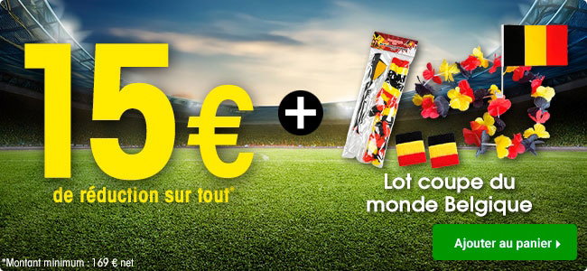 15 € de réduction et lot coupe du monde