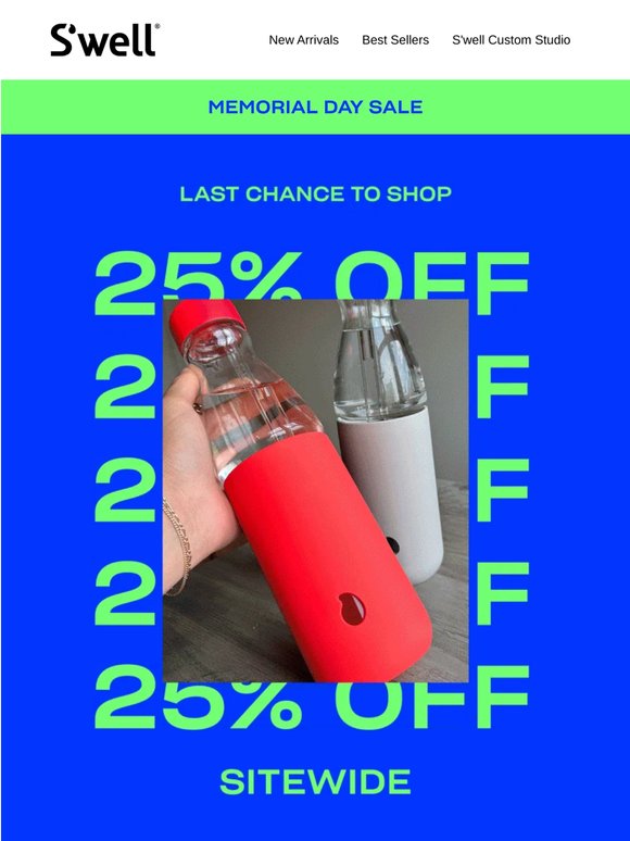Last Day For 25% Off Sitewide