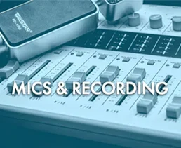 Mics and Recording