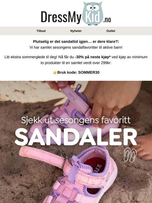 Har barna SANDALENE klare? -30% på neste kjøp!*☀️🩴