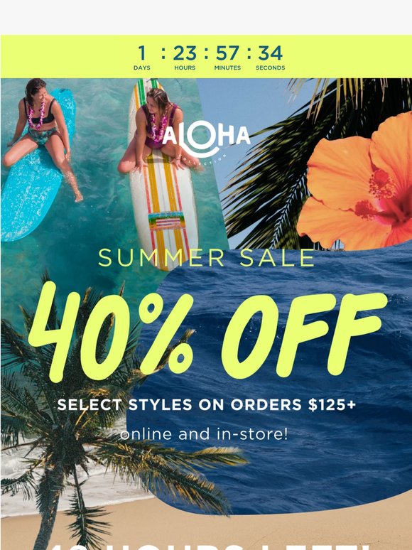 40% OFF - 48 Hours Left To Shop