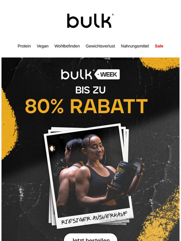 Die Bulk Week hat offiziell begonnen!
